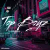 Top Boyz - Single album lyrics, reviews, download