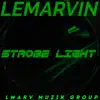 Strobe Light - Single album lyrics, reviews, download