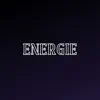 Energie (Pastiche/Remix/Mashup) - Single album lyrics, reviews, download