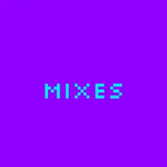 Mixes - Single by Dimes album reviews, ratings, credits