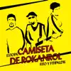 Camiseta de Rokanrol - Single album lyrics, reviews, download