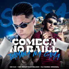 Começa no Baile Termina na Cama (feat. Mc K.K) Song Lyrics