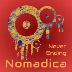 Never Ending - Single by Nomadica album reviews, ratings, credits