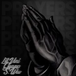 Prayers (feat. Guapp & S.wav) Song Lyrics