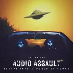 Audio Assault Song Lyrics