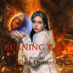 Burning Rain - Single by Dark Dreams album reviews, ratings, credits