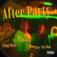 After Party (feat. Guap Melo & ESTAROSSA) Song Lyrics