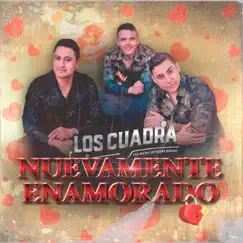 Nuevamente Enamorado - Single by Los Cuadra album reviews, ratings, credits