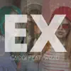 EX (feat. WiZzo) - Single album lyrics, reviews, download