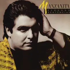 Echando Sentencias (Remasterizado 2023) by Manzanita album reviews, ratings, credits