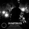 Dumptruck - Single album lyrics, reviews, download