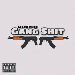 Gang Shit - Single by LilJaydee album reviews, ratings, credits