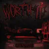 WORTH IT (feat. B-Real) song lyrics