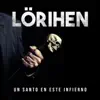 Un Santo en Este Infierno - Single album lyrics, reviews, download