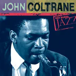John Coltrane: Ken Burns's Jazz by John Coltrane album reviews, ratings, credits