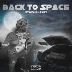 Back To Space by Stain Blixky album reviews, ratings, credits