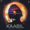 Kaabil - Single album lyrics, reviews, download