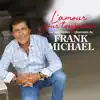L'amour pour toujours (Les plus belles chansons de Frank Michael) album lyrics, reviews, download