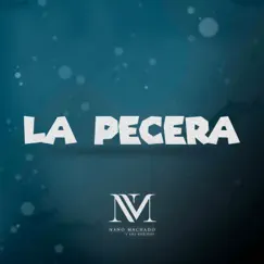La Pecera - Single by Nano Machado y Los Keridos album reviews, ratings, credits