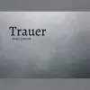 Trauer - Single album lyrics, reviews, download