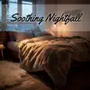 Soothing Nightfall album lyrics, reviews, download