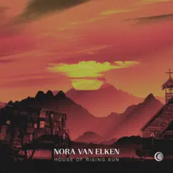 House of the Rising Sun - Single by Nora Van Elken album reviews, ratings, credits