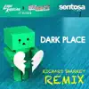 Dark Place (feat. A'Lisa B) [Richard Sharkey Remixes] - Single album lyrics, reviews, download