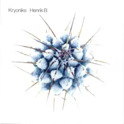 Kryoniks by Henrik B album reviews, ratings, credits