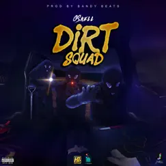 Dirt Squad - Single by Gskell album reviews, ratings, credits