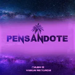 Pensándote - Single by CA$H B 3zzz album reviews, ratings, credits