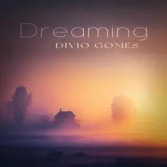 Dreaming by Divio Gomes album reviews, ratings, credits