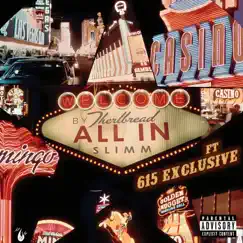All In (feat. 615 Exclusive) - Single by Therlbread Slimm album reviews, ratings, credits