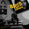 Black Girl Magic (feat. Naze) - Single album lyrics, reviews, download