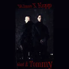 Ghost & Tommy (feat. Kupp) - Single by Z8lilmoe album reviews, ratings, credits