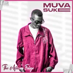 Muvasuke - Single by The African Fargo album reviews, ratings, credits