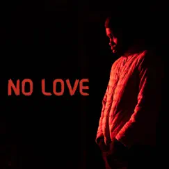 No Love (feat. 595century & Prod.Matos) Song Lyrics