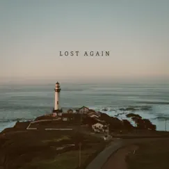 Lost Again Song Lyrics