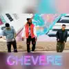 Chevere - Single album lyrics, reviews, download