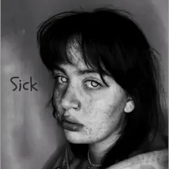 Sick - Single by Neleah album reviews, ratings, credits