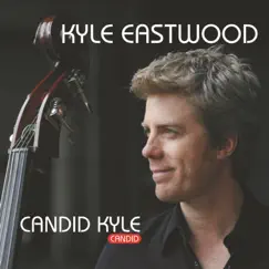Candid Kyle by Kyle Eastwood album reviews, ratings, credits