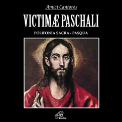 Victimae Paschali by Amici Cantores & Giovanni Barzaghi album reviews, ratings, credits
