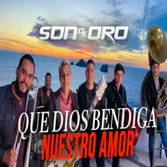 Dios bendiga nuestro amor - Single by Son de Oro album reviews, ratings, credits