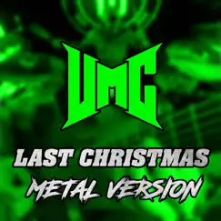 Last Christmas (Metal Version) [feat. Moe Specht, Anna-Lena Derer & Tobias Derer] - Single by UMC album reviews, ratings, credits