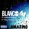 Amazing (feat. Cashland $ide$how & King Siccem) song lyrics