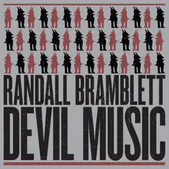 Devil Music by Randall Bramblett album reviews, ratings, credits