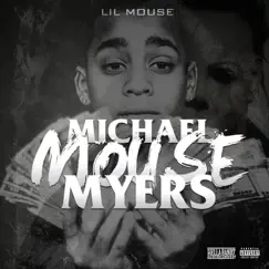 Michael Mouse Myers (Deluxe Edition) by Lil Mouse album reviews, ratings, credits