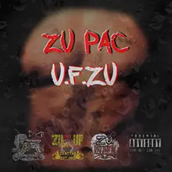 Zu Pac - Single by U.F. Zu album reviews, ratings, credits