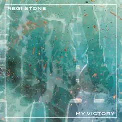 My Victory (Single) by Regi Stone album reviews, ratings, credits