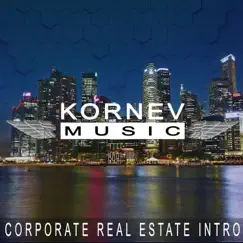 Corporate Real Estate Intro - Single by Kornev Music album reviews, ratings, credits