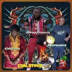 Coal Stove - Single by Harry Toddler, Jahfrican & Expensive album reviews, ratings, credits